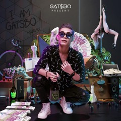 Mixset - I Am Gatsbo - DJ Gatsbo