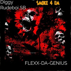 Diggy rudeboi Sb x FLEXX-da-genius,Smoke 4 em Vocal_1645200750312_