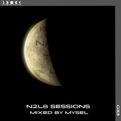N2L8 Sessions 033 With MYSEL