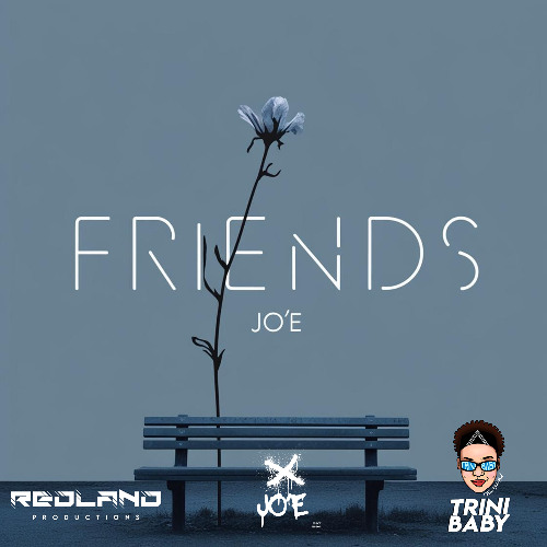 Friends - Jo'E | Official Audio