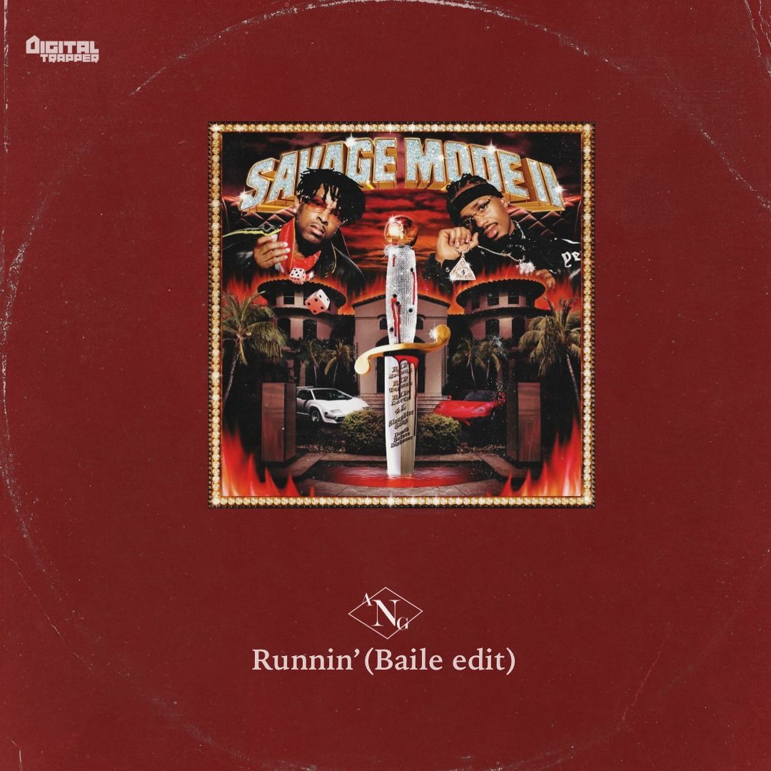Runnin Stream 21 Savage X Metro Boomin X A.N.G - Runnin' (Baile Edit ) by ang ...