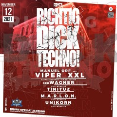 Unikorn@ Richtig Dick Techno//Manuel Orf aka ViperXXL [12.11.2021]