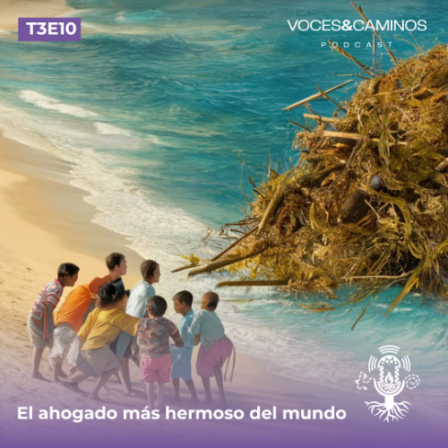 El Ahogado más hermoso del mundo