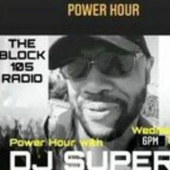 DJ Superb Power Hour mix(TheBlock105radio)eps.10