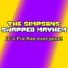 The Simpsons: Swapped Mayhem - It's Pie Man everyone! (Official)