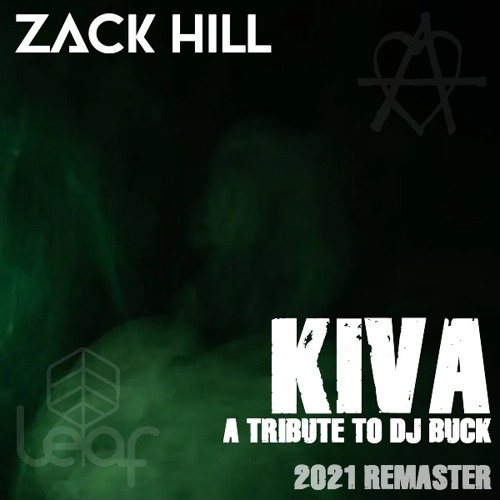 Zack Hill - Kiva (2021 Remaster)