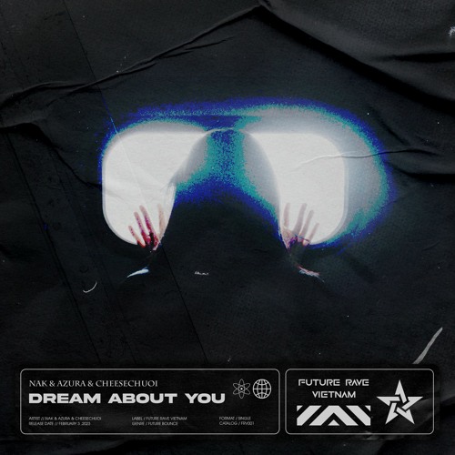 NAK & Azura & CheeseChuoi - Dream About You (Radio Mix)