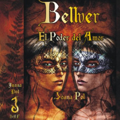 ACCESS PDF 🖋️ Bellver. El Poder del Amor (Colección LOVENGRIN nº 3) (Spanish Edition