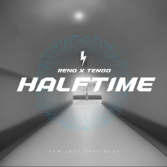 Halftime | New Jazz Type Beat | 134 BPM | Prod By @darealreno_ x Tengo