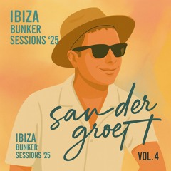 Ibiza Bunker Sessions vol 4 (summer '25)