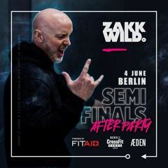 DJ Zakk Wild - CrossFit Games Berlin FITAID Afterparty - June 2023