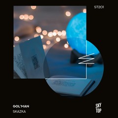 Gol'man - Skazka (Ranta Remix) [SkyTop]