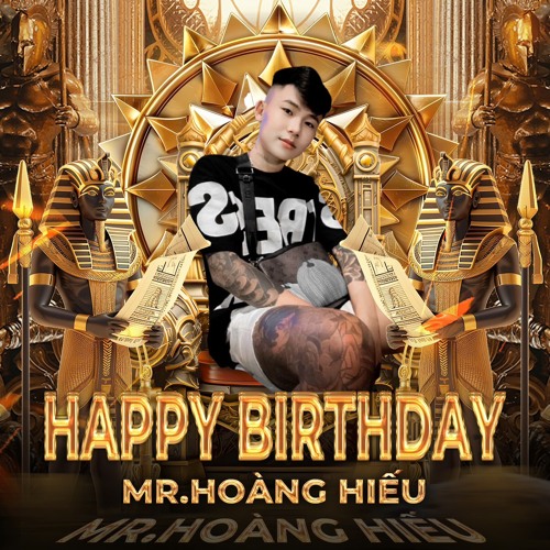 HAPPY BIRTHDAY HOÀNG HIẾU 07-11