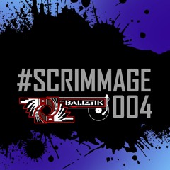 #Scrimmage 004