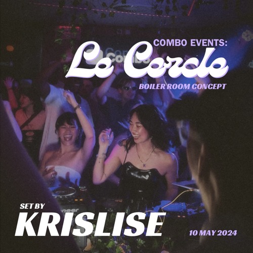 KRISLISE Set | Combo Events Le Cercle BOILER ROOM Concept | May 2024