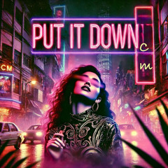 Put it down