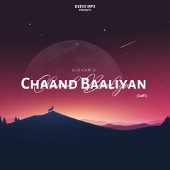 Chaand Baaliyan LoFi [Slow+Reverb]