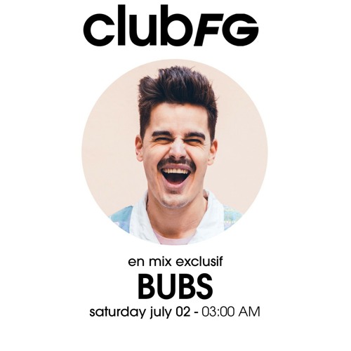 CLUB FG : BUBS