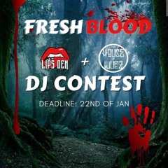 LIPS X THOW DJ CONTEST DOPAFIENDZ