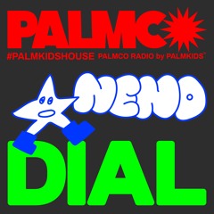 NENO [DIAL ELECTRONICO] ✹  PALMCO RADIO ✹ [PALMKIDSHOUSE] #20
