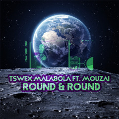 Round & Round (Afro Mix) [feat. Mouzai]