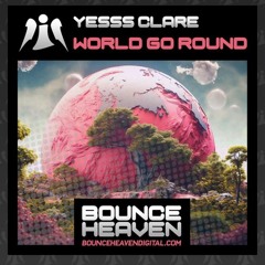 Yesss Clare - World Go Round SAMPLE