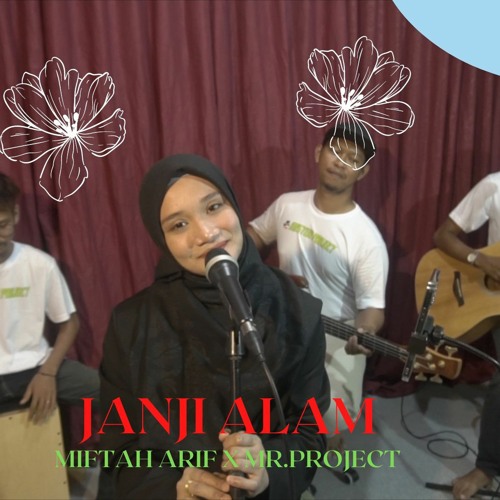 Stream Janji Alam by Miftah Arif Official | Listen online for free on ...