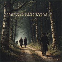 Strange Killer Lurking