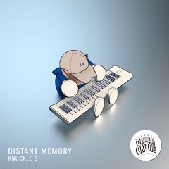 KNUCKLE G - DISTANT MEMORY EP