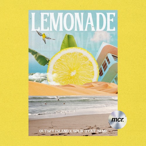 outset island - Lemonade (feat. SEM)