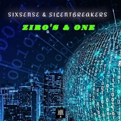 Sixsense & SilentBreakers - Ziro's & One  ( 2024)