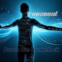 Durch Die Dunkelheit
