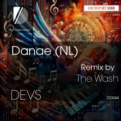 Danae (NL) - Devs (Original Mix)