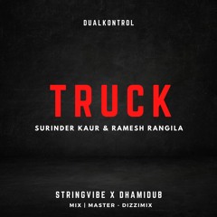 Surinder Kaur & Ramesh Rangila | Truck | SVXBE x Dhamidub