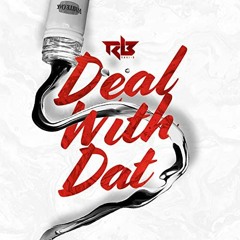 120 - Ravi B - Deal With Dat X Dheere Re Chalo Mashup (DjMasterNick)