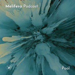 Melifera Podcast ⬢ Pool