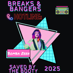 Bomba Zeen Live from Breaks & Bangers Saved by the Booty 2025