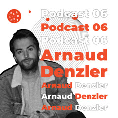 Reach Out Podcast 06 - Arnaud Denzler