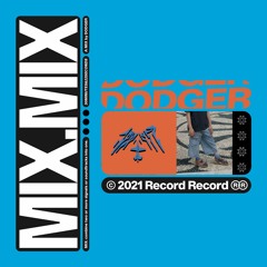 MIX MIX #3 by Dodger (® 2021 Record Record)