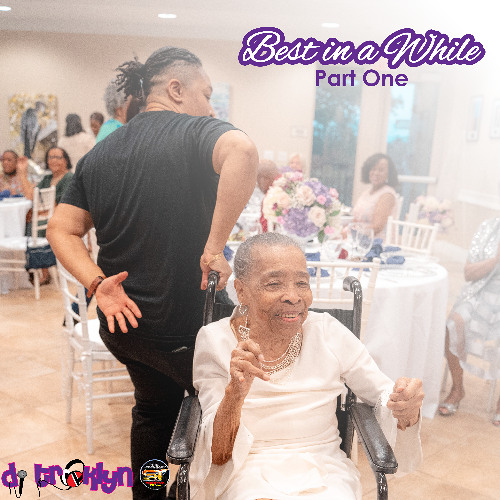 Best in a While, Parts 1 & 2 (2025 Soca)