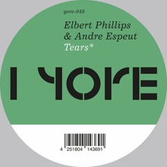 Elbert Phillips & Andre Espeut - Tears (Andrew Emil Dreamix)
