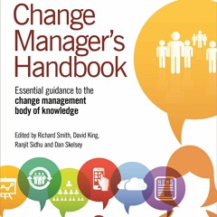 [PDF]⚡ EBOOK ⭐ The Effective Change Manager's Handbook: Essential Guid