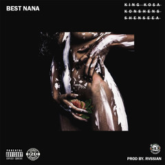 Best Nana (feat. Konshens & Shenseea)