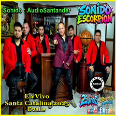 03.- Sonido Escorpion En Vivo Mix 3 Santa Catalina , Ovalle - 2025 {AudioSantander}