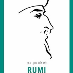[READ] [KINDLE PDF EBOOK EPUB] The Pocket Rumi (Shambhala Pocket Library) by  Mevlana Jalaluddin Rum