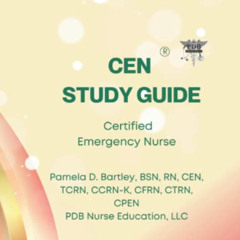 [Download] KINDLE 📖 CEN® Study Guide Paper Copy by  Pamela Bartley [PDF EBOOK EPUB K