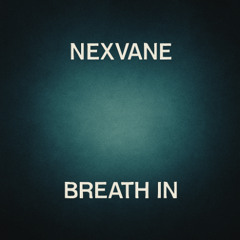 BREATH IN