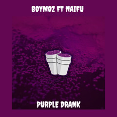 Purple Drank(feat.Naifu)