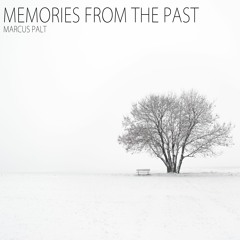 Memories from the Past - Ambient Soundscape