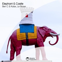 Ben C & Kalsx, Le Brave - Elephant & Castle (Original Mix)